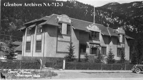 1920s view of Blairmore Courthouse from the southwest (Photo Credit: Glenbow Archives)