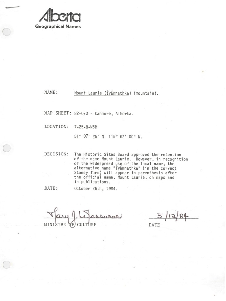 The 1984 Decision Sheet adopting the dual official name Mount Laurie (Îyâmnathka). This document is available through the interactive map.