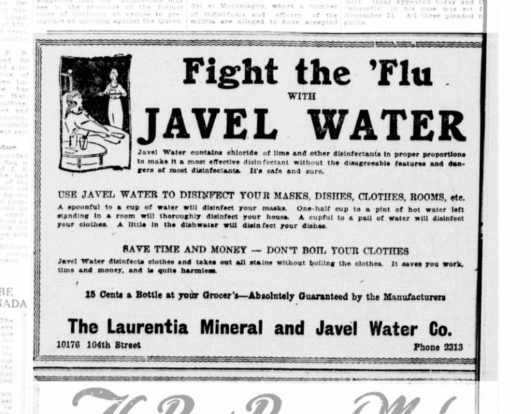 This advertisement for Javel even made the rather mysterious claim that your entire house would be disinfected if you left a container of Javel water mixed with hot water sitting out exposed to the air. Source: Peel's Prairie Provinces, University of Alberta.